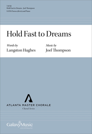Joel Thompson, Hold Fast to Dreams SATB Chorus [div.] and Piano Chorpartitur