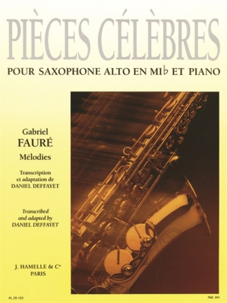 Gabriel Faur, Pices Clbres - Mlodies Altsaxophon und Klavier Buch