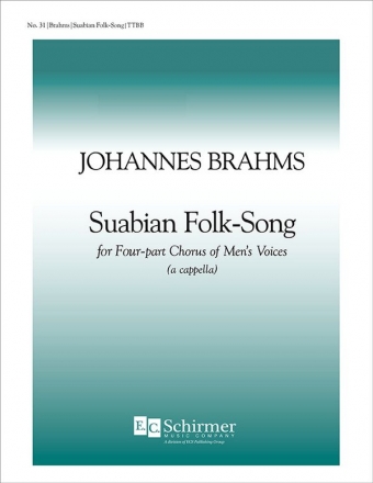 Johannes Brahms, Suabian Folk-Song TTBB a Cappella Stimme