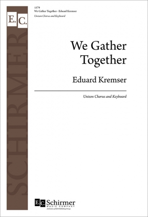 We Gather Together Unison Voices or Women's Voices, Descant [Children or Women], Keyboard Stimme