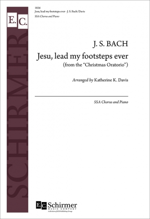 Johann Sebastian Bach, Christmas Oratorio: Jesu, Lead My Footsteps Eve SSA , Keyboard [Organ or Piano] Stimme