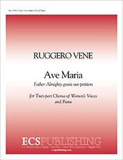 Ruggero Vene, Ave Maria Two-Part Treble Voices [SA] and Piano Stimme