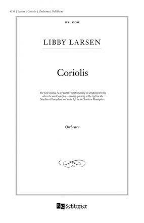 Libby Larsen, Coriolis Orchestra Partitur