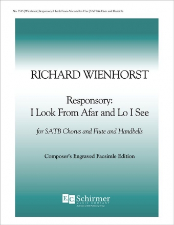 Richard Wienhorst, Responsory: I Look From Afar and Lo I See SATB, Flute, Handbells Stimme
