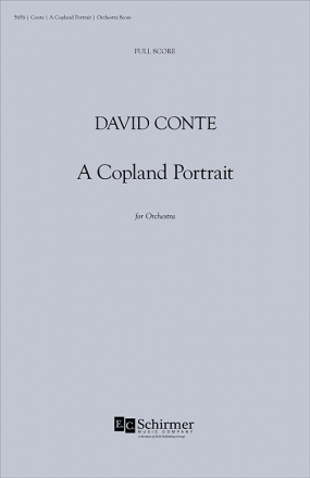 David Conte, A Copland Portrait Orchestra Partitur