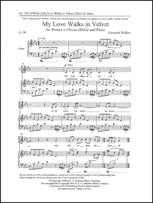 Gwyneth Walker, My Love Walks in Velvet SSAA and Piano Stimme