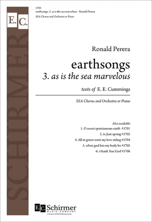 Ronald Perera, Earthsongs: No. 3 As is the sea marvelous SSAA , Piano or Orchestra Stimme