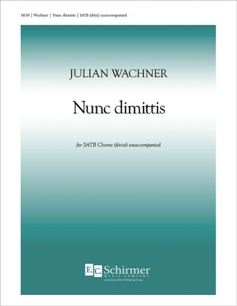 Julian Wachner, Nunc Dimittis SATB divisi Stimme