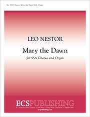Leo Nestor, Mary the Dawn SSA and Organ Stimme