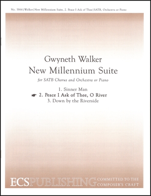 Gwyneth Walker, New Millennium Suite SATB, Brass Quintet, Percussion and Piano or Full Orchestra or Piano Stimme