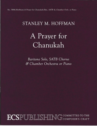 Stanley M. Hoffman, A Prayer for Chanukah Bar solo, SATB and Piano Chorpartitur