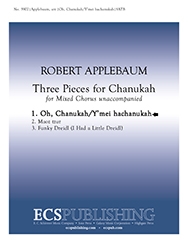 Robert Applebaum, 3 Pieces for Chanukah SATB unaccompanied Chorpartitur