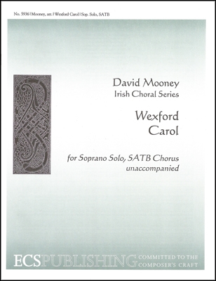Wexford Carol Soprano Solo and SATB Stimme