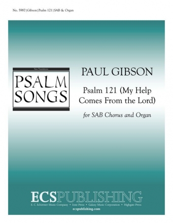 Paul Gibson, Psalm 121 SAB and Organ Stimme