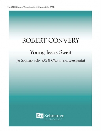 Robert Convery, Young Jesus Sweit SATB Stimme