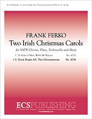 Frank Ferko, Two Irish Christmas Carols SATB, flute, Cello and harp Stimme