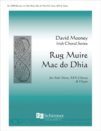 Rug Muire Mac do Dhia Solo Voice, Two-Part Treble Voices [SA] and Organ Stimme