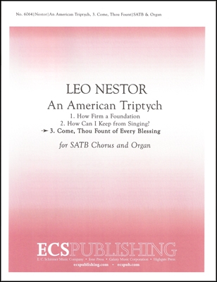 Leo Nestor, An American Triptych SATB and Organ Stimme