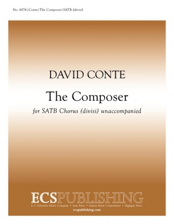David Conte, The Composer SATB Stimme