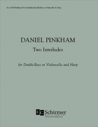 Daniel Pinkham, Two Interludes Harp and Double Bass Buch