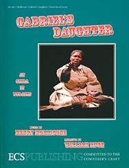 Henry Mollicone, Gabriel's Daughter Opera in Two Acts Klavierauszug