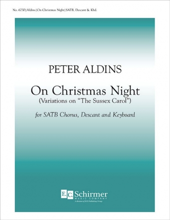 Peter Aldins, On Christmas Night SATB, Descant, Keyboard [Organ or Piano] Stimme