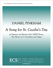 Daniel Pinkham, A Song for St. Cecilia's Day SB soli, SATB, Two Horns, Double Bass and Organ Chorpartitur
