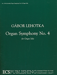 Gabor Lehotka, Organ Symphony No. 4 Orgel Buch