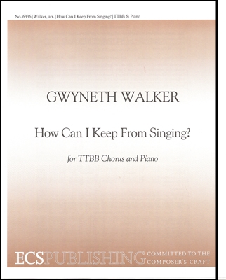Gwyneth Walker, How Can I Keep from Singing? TTBB with Piano or Chamber Orchestra or Brass Quintet, Perc. and Piano Stimme