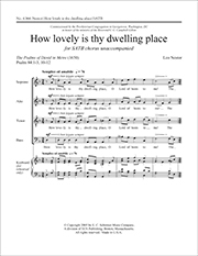 Leo Nestor, How Lovely Is Thy Dwelling Place SATB a Cappella Stimme