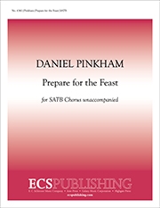 Daniel Pinkham, Prepare for the Feast SATB Stimme