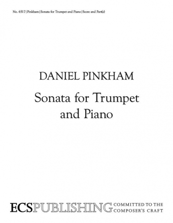 Daniel Pinkham, Sonata for Trumpet and Piano Trompete und Klavier Partitur
