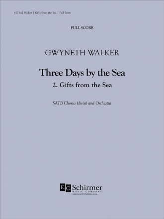 Gwyneth Walker, Three Days by the Sea: 2. Gifts from the Sea SATB divisi and Piano Partitur