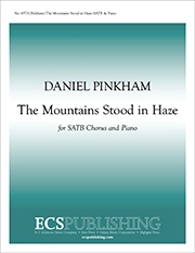 Daniel Pinkham, The Mountains Stood in Haze SATB and Piano Stimme