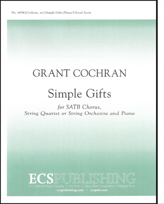 Simple Gifts SATB, String Quartet with Piano or String Orchestra with Piano Chorpartitur
