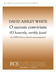 David Ashley White, O sacrum convivium SATB divisi Stimme