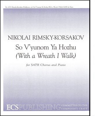 Nikolai Rimsky-Korsakov, So V'yunom Ya Hozhu SATB and Piano Stimme