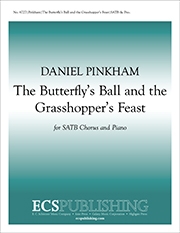 Daniel Pinkham, The Butterfly's Ball SATB and Piano Stimme