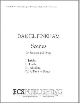 Daniel Pinkham, Scenes Trumpet [in B-flat or C] and Organ Buch