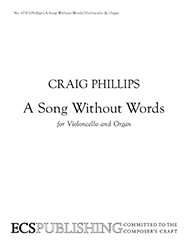 Craig Phillips, A Song Without Words Cello and Organ Buch + Einzelstimme