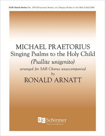 Michael Praetorius, Singing Psalms to the Holy Child SAB Stimme