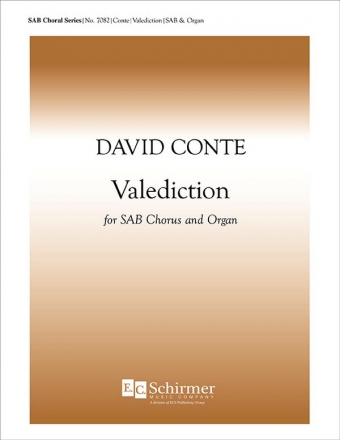 David Conte, Valediction SAB and Organ Stimme