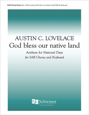 Austin C. Lovelace, God Bless Our Native Land SAB and Organ Stimme