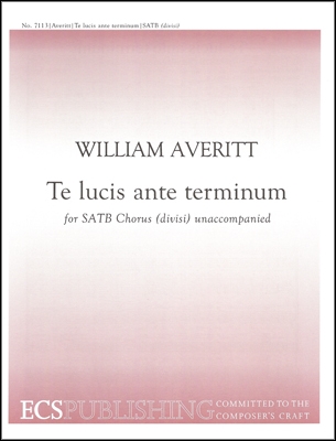 William Averitt, Te lucis ante terminum SATB Stimme
