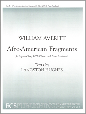 William Averitt, Afro-American Fragments Soprano Solo, SATB, Piano Four-hands Chorpartitur