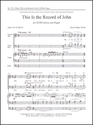 David Ashley White, This Is the Record of John SATB and Organ Stimme