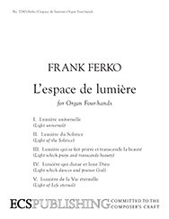 Frank Ferko, L'espace de lumiere Organ, 4 Hands Buch