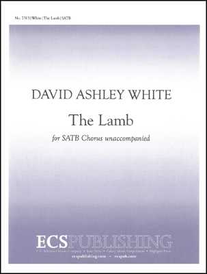 David Ashley White, The Lamb SATB a Cappella Stimme