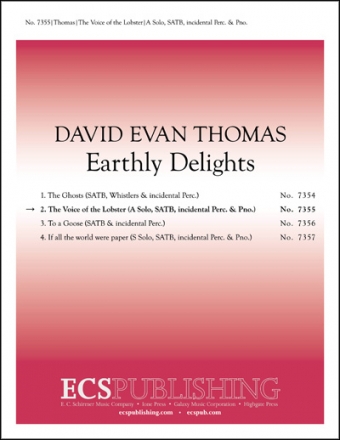 David Evan Thomas, Earthly Delights: 2. The Voice of the Lobster SATB, Incidental Percussion and Piano Stimme