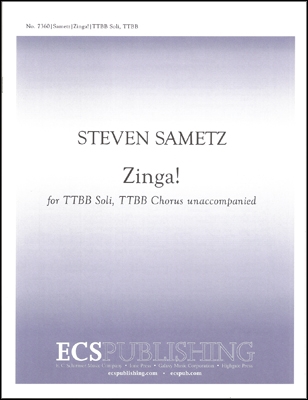 Steven Sametz, Zinga! TTBB soli, TTBB a Cappella Stimme